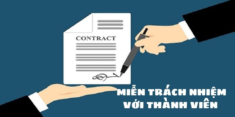 Chính sách miễn trách nhiệm đối với hội viên 